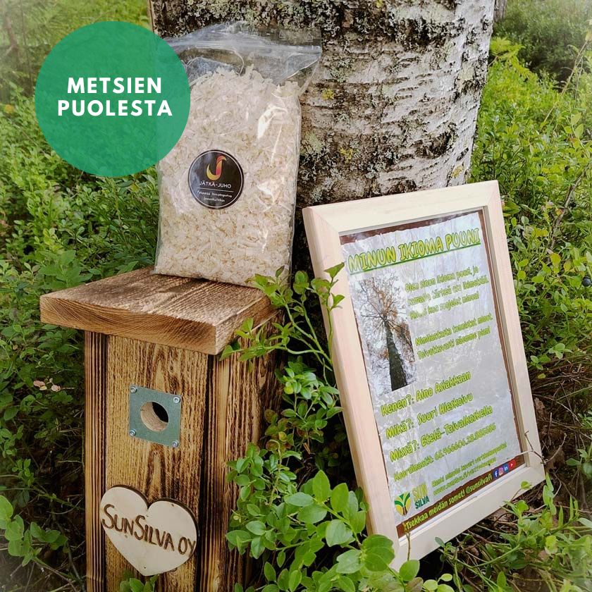 Oma puu ja linnunpönttö lahjaksi Sunsilva metsien puolesta